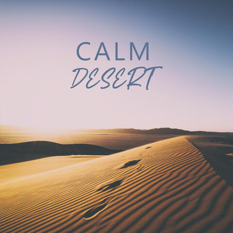 Calm Desert: Meditative Oriental Atmosphere