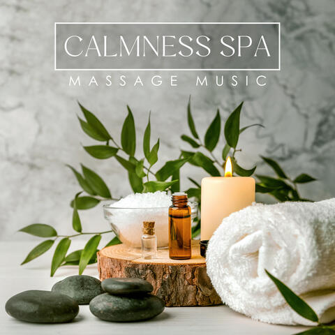 Calmness Spa Massage Music