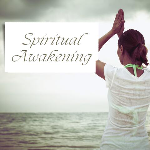Spiritual Awakening: New Age Music for Enlightenment and Higher Consciousness with Choirs and Nature Sounds