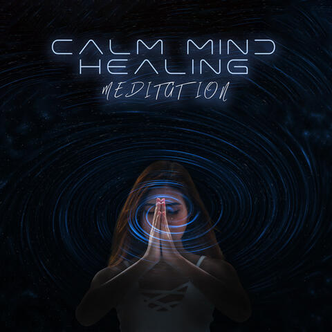Calm Mind Healing Meditation