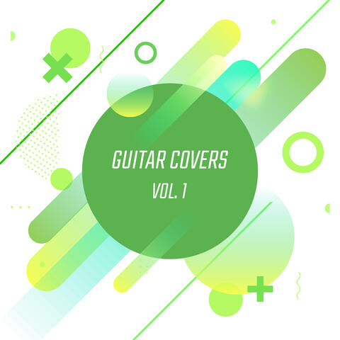 Guitar Covers Vol. 1