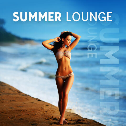 Summer Lounge: An Elevator to Paradise with Beach Party Music and Relaxing Vibes