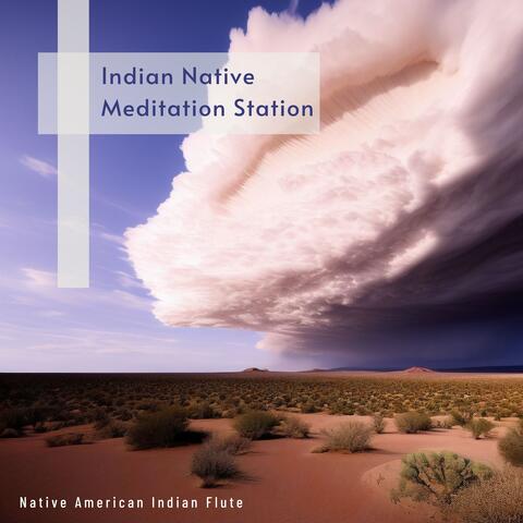 Native American Indian Meditation