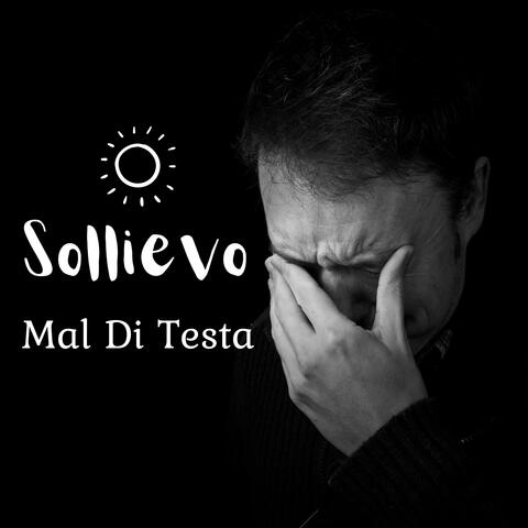 Sollievo Mal Di Testa: Musica Rilassante per Sollievo Istantaneo