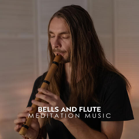 Bells and Flute Meditation Music