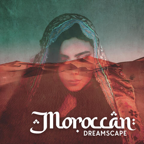 Moroccan Dreamscape: Tranquil Spa Therapy Music for Finding Inner Peace and Serenity