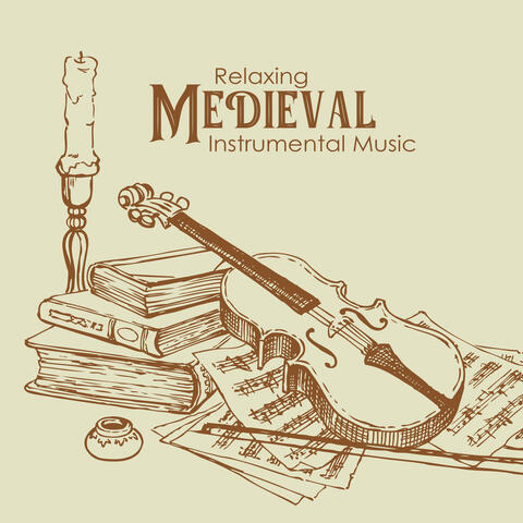 Relaxing Medieval Instrumental Music