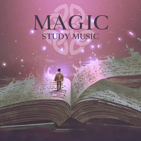 Magic Study Music: Enchanted Celtic Music to Study With