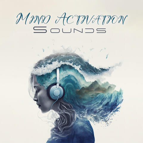 Mind Activation Sounds: Easy Study Music for Everyone