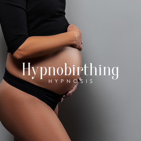 Hypnobirthing Hypnosis: Music To Help Relax And Prepare For Childbirth
