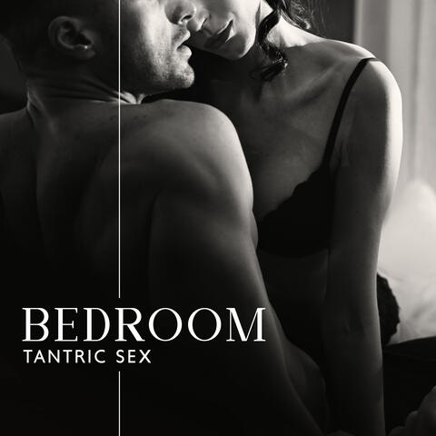 Bedroom Tantric Sex