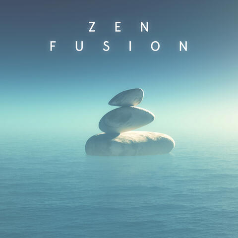 Zen Fusion: Masterpieces of Serenity