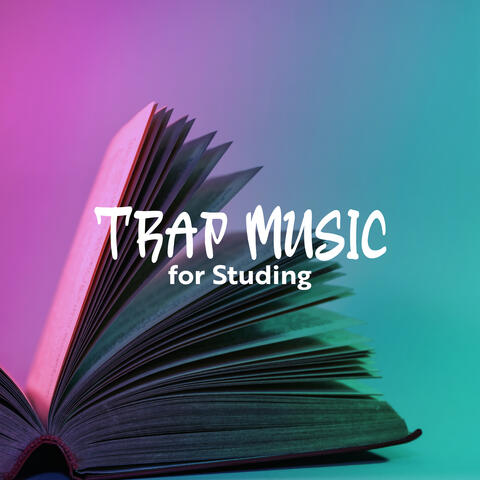 Trap Music for Studing: Juicy Beats for Deeper Concentration