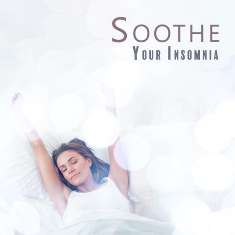 Soothe Your Insomnia: Gentle Music for Better Sleep