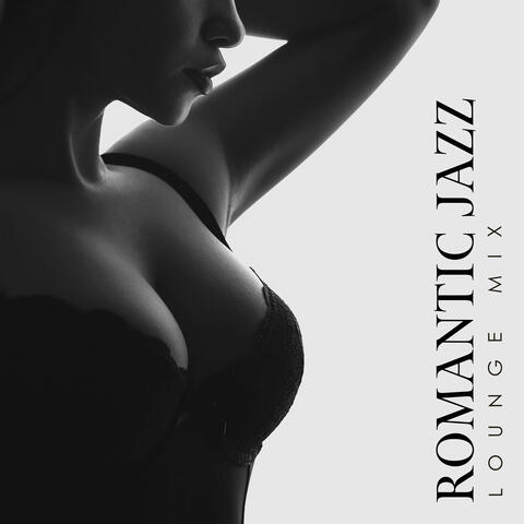 Romantic Jazz Lounge Mix