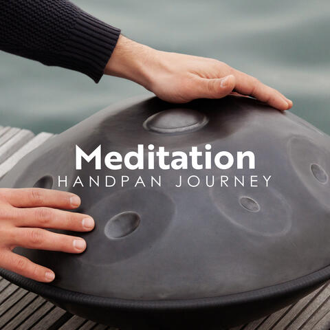 Meditation Handpan Journey: Calming and Peaceful Music