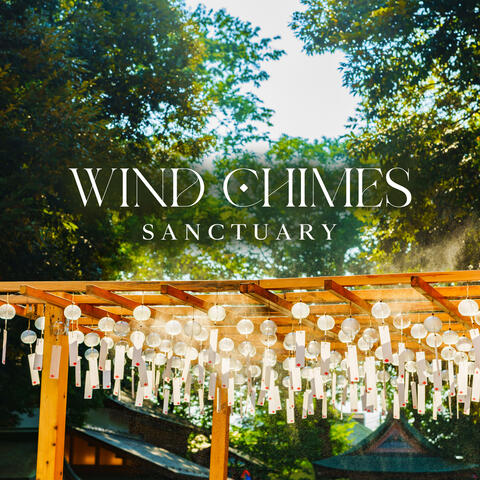 Wind Chimes Sanctuary: Sounds for Healing, Night Nature Music, Soothing Tones