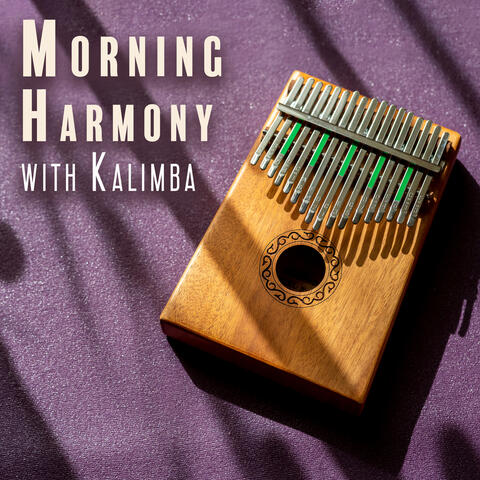 Morning Harmony with Kalimba