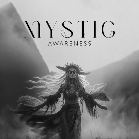 Mystic Awareness: Native Shamanic Music Zone