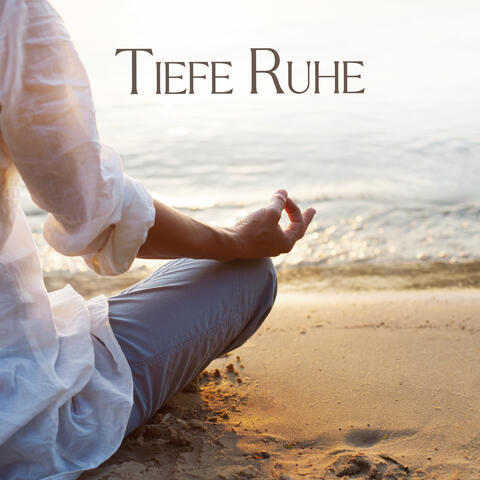 Tiefe Ruhe: Meditation für Inneren Frieden