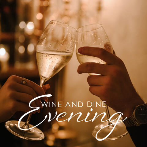 Wine and Dine Evening: Lovely and Subtle Piano Pieces for Romantic Moments