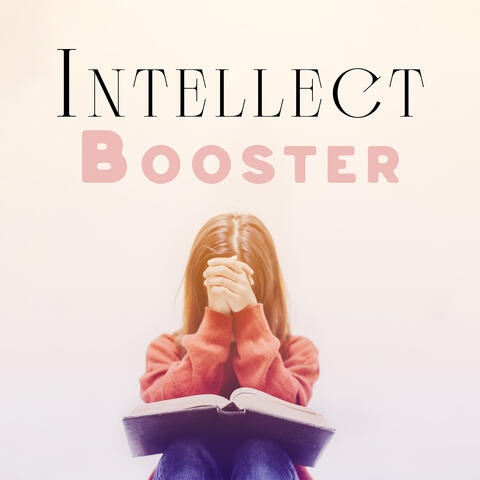 Intellect Booster: Frequency Hz Music that Makes the Brain Work More Efficiently