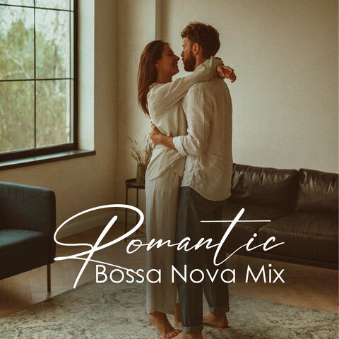 Romantic Bossa Nova Mix
