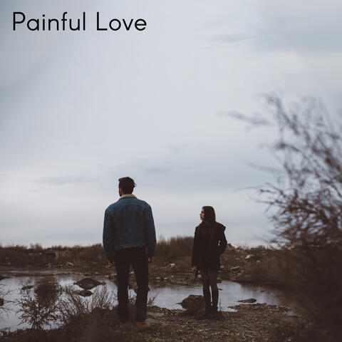 Painful Love (And Music About It)