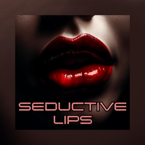 Seductive Lips: Intimacy, Passion, Sexy Couple, Sensual Touch