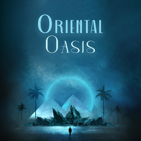 Oriental Oasis: Chill Out in Moonlight