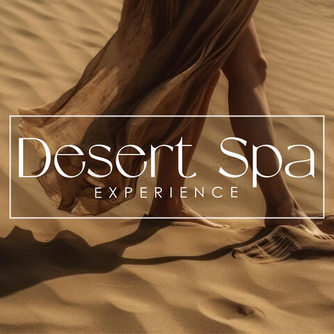 Desert Spa Experience: Most Wonderful Relaxation with Arabian Spa & Wellness