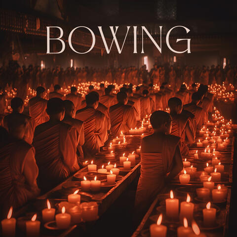 Bowing: Buddhist Practice of Monks