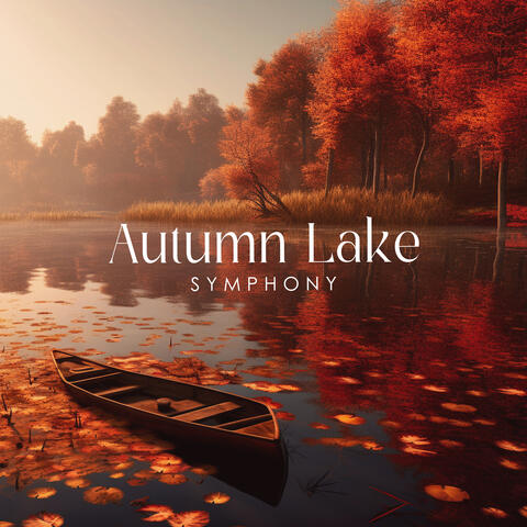 Autumn Lake Symphony (Instrumental Piano)