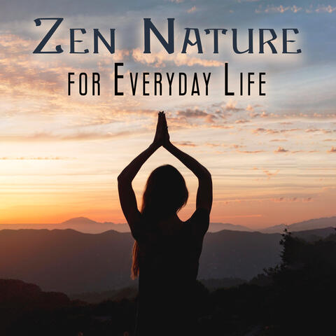 Zen Nature for Everyday Life