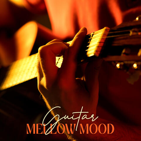 Guitar Mellow Mood: Smooth Guitar Jazz Blend 2023