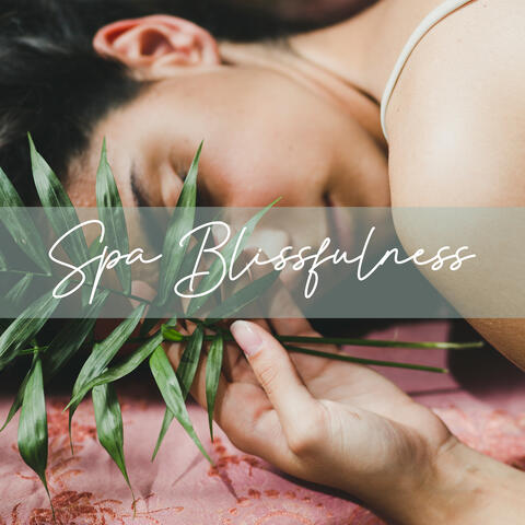 Spa Blissfulness: Relaxing Wellbeing Ambience with Calm Music & Candlelight
