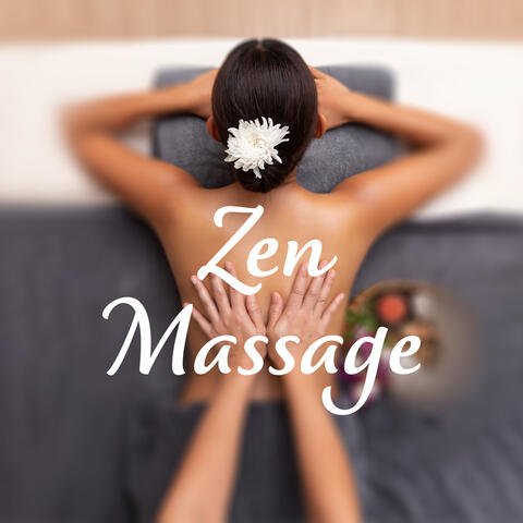 Zen Massage: Self-Contemplation and Body Relaxation (Buddhist Spa Music)