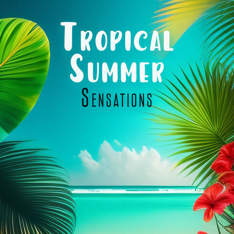 Tropical Summer Sensations: Hawaiian Dreams Electro Beats