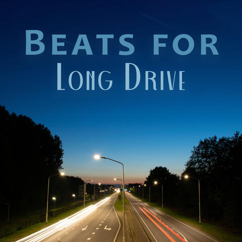 Beats for Long Drive: Summer Beats for Beautiful Sunset