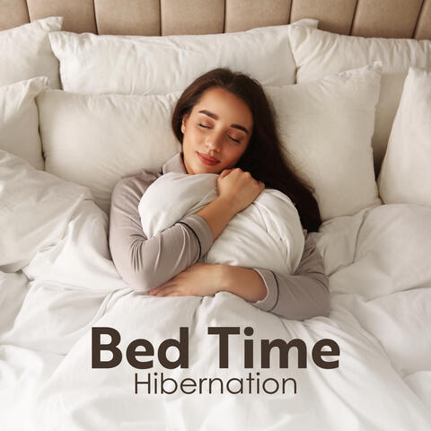 Bed Time Hibernation: Restful Sleep Night, Cure Insomnia with Music