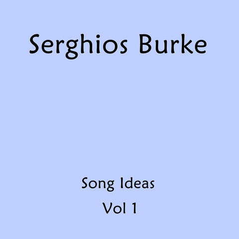 Song Ideas, Vol. 1