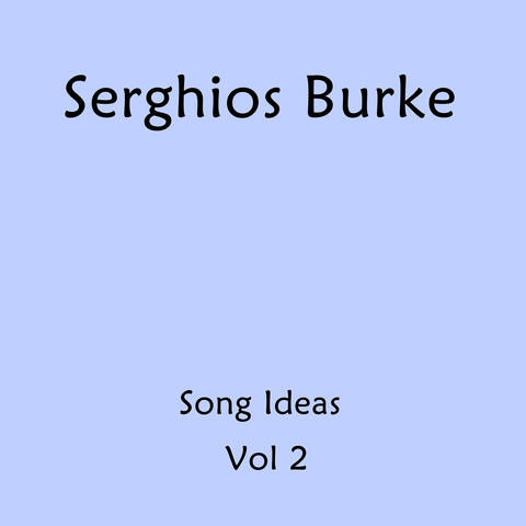 Song Ideas, Vol. 2