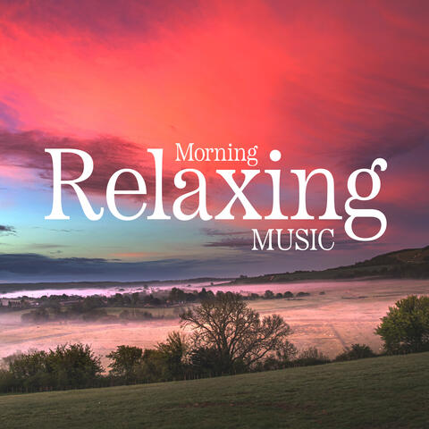 Morning Relaxing Music