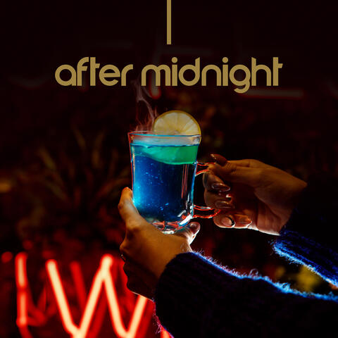 After Midnight: Soft Smooth Jazz for After Party, Late Night Mood, Background Jazz