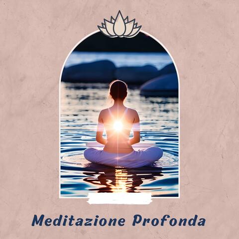 Meditazione profonda: suoni della natura per rilassamento e pace interiore