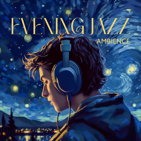 Evening Jazz Ambience: Calm and Gentle Mood