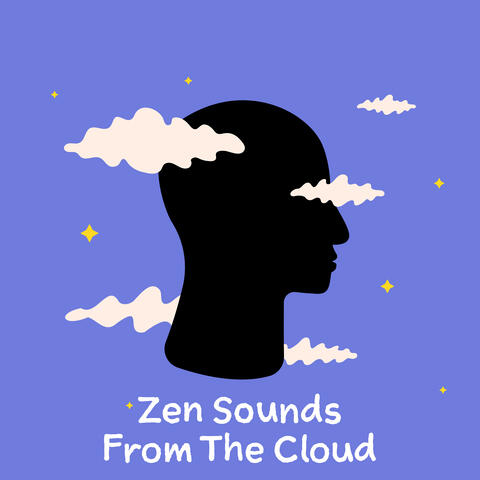 Zen Sounds From The Cloud