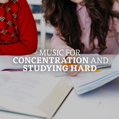 Music For Concentration And Studying Hard