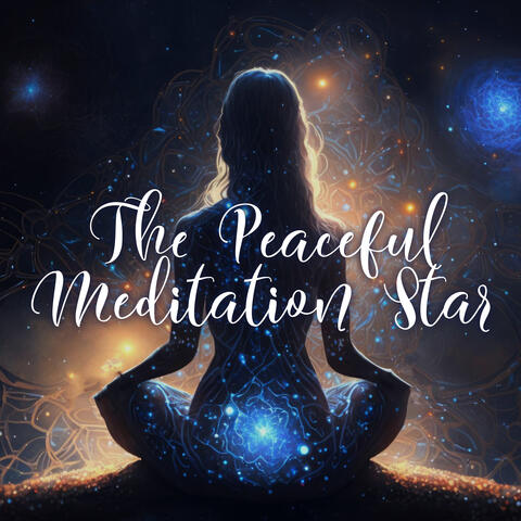 The Peaceful Meditation Star