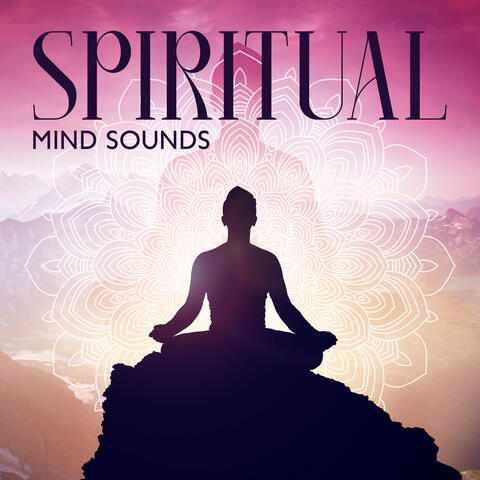 Spiritual Mind Sounds: Hz Frequencies for Meditation, Feel Your Sixth Sense